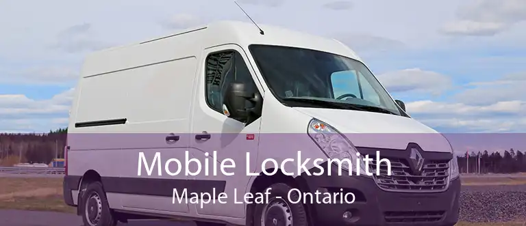 Mobile Locksmith Maple Leaf - Ontario