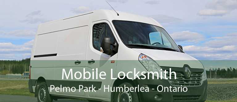 Mobile Locksmith Pelmo Park - Humberlea - Ontario