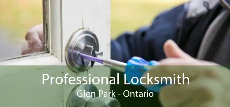 Professional Locksmith Glen Park - Ontario