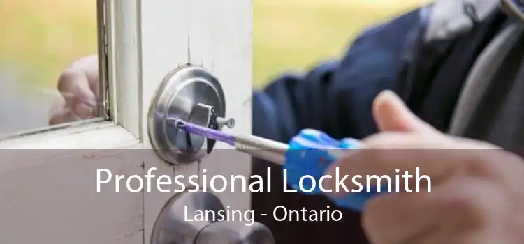 Professional Locksmith Lansing - Ontario