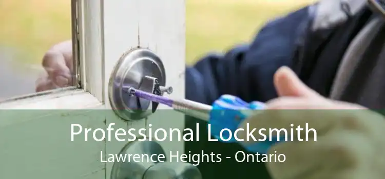 Professional Locksmith Lawrence Heights - Ontario
