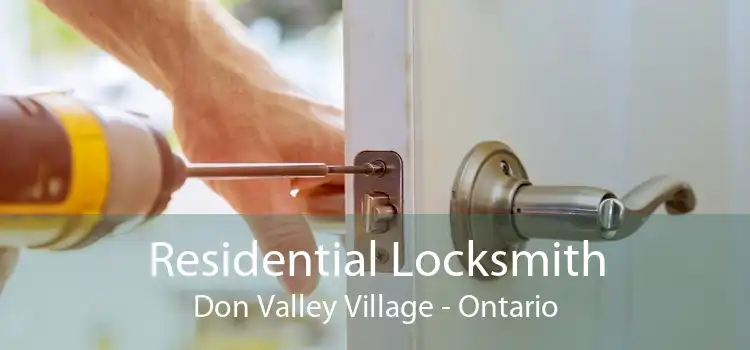 Residential Locksmith Don Valley Village - Ontario