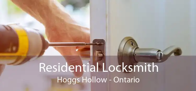 Residential Locksmith Hoggs Hollow - Ontario