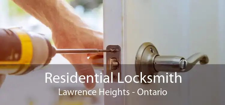 Residential Locksmith Lawrence Heights - Ontario