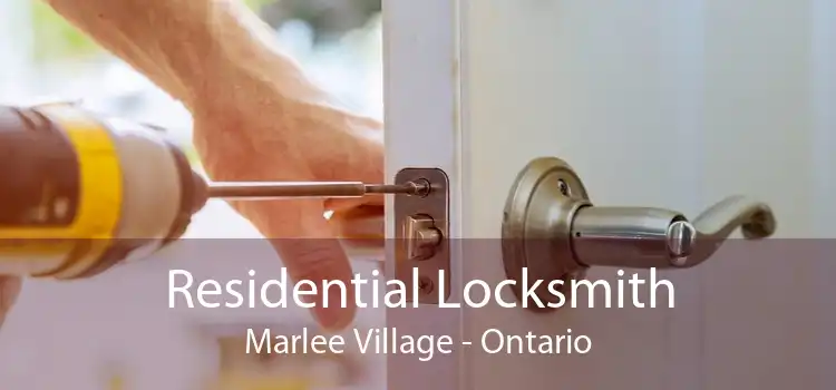 Residential Locksmith Marlee Village - Ontario
