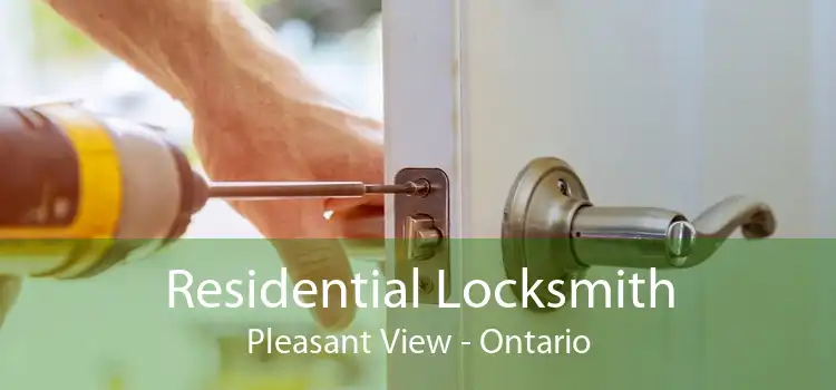 Residential Locksmith Pleasant View - Ontario