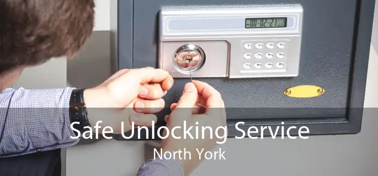 Safe Unlocking Service North York