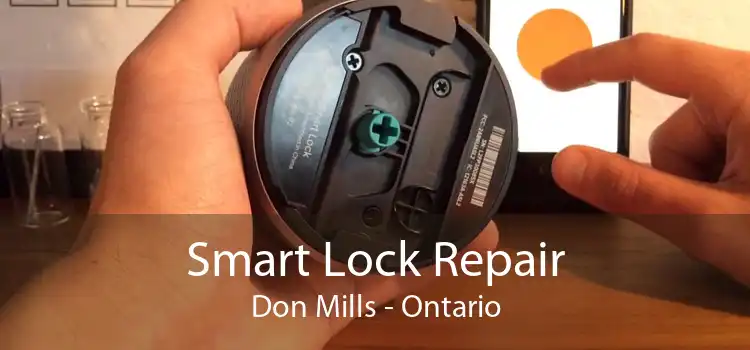 Smart Lock Repair Don Mills - Ontario