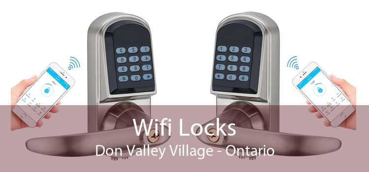 Wifi Locks Don Valley Village - Ontario
