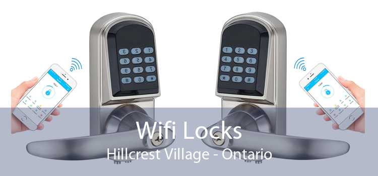 Wifi Locks Hillcrest Village - Ontario