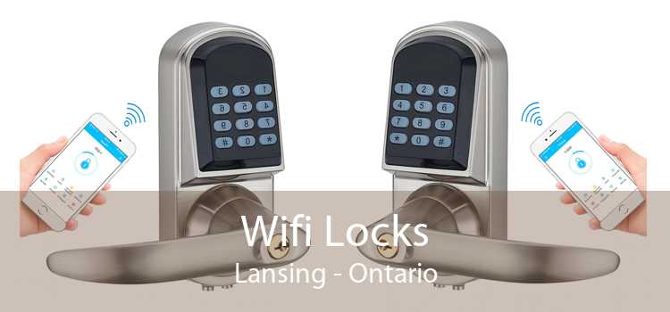 Wifi Locks Lansing - Ontario